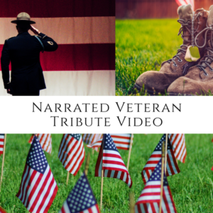 Veteran Narrated Tribute